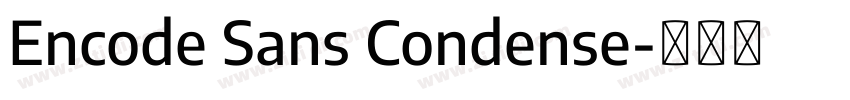 Encode Sans Condense字体转换